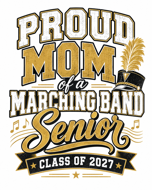 Senior band mom